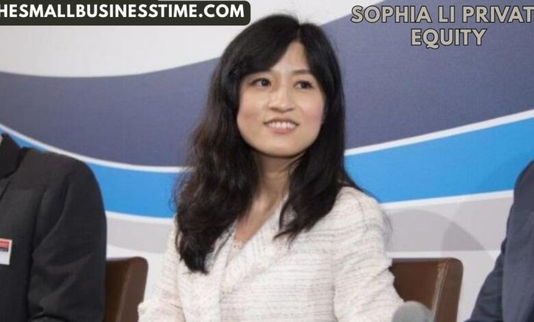 Sophia Li Private Equity