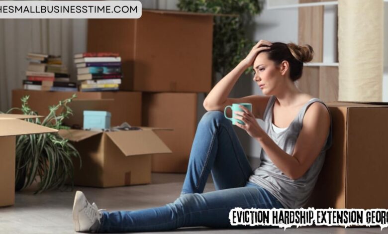 Eviction Hardship Extension Georgia