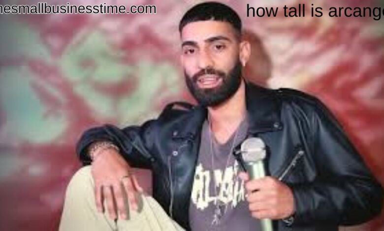 How Tall Is Arcangel