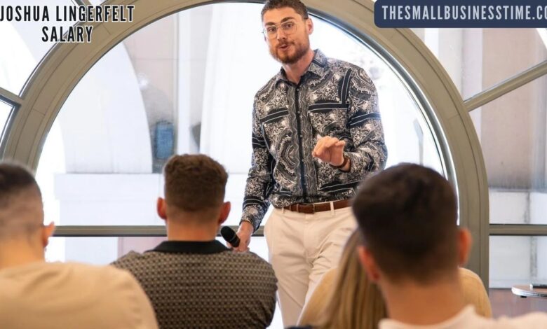 Joshua Lingerfelt Salary