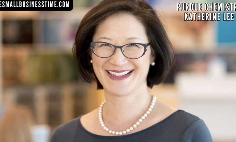 Purdue Chemistry Katherine Lee