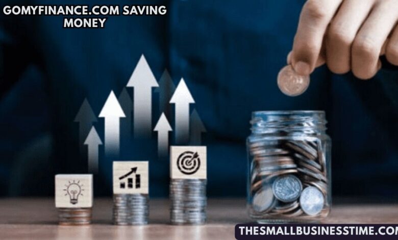 gomyfinance.com Saving Money