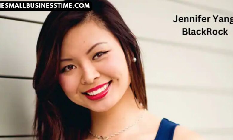 Jennifer Yang BlackRock