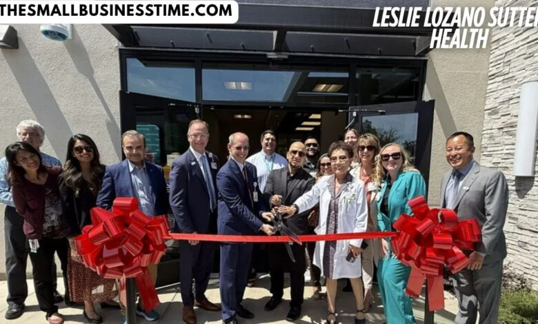 Leslie Lozano Sutter Health