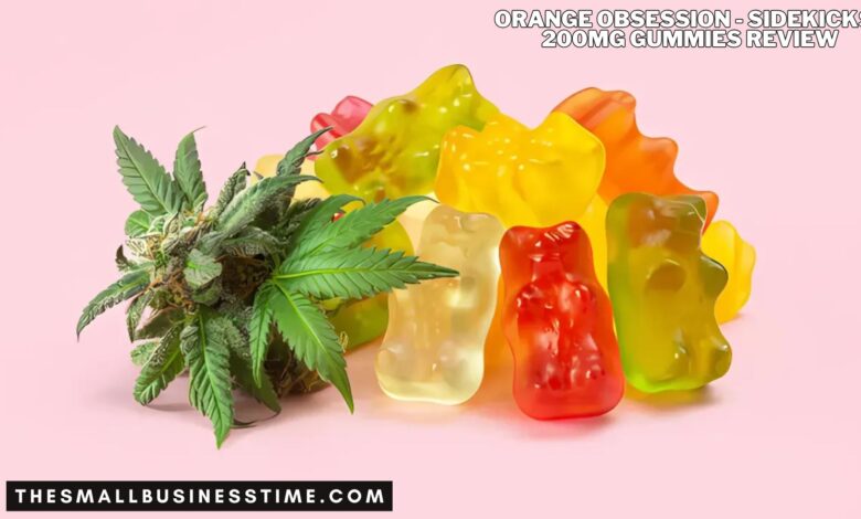 Orange Obsession - Sidekicks - 200mg Gummies Review