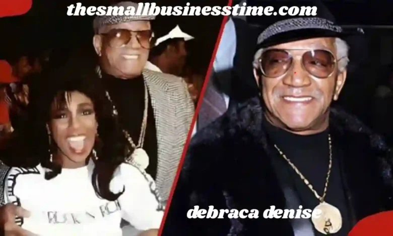debraca denise