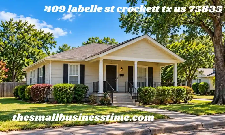 409 labelle st crockett tx us 75835