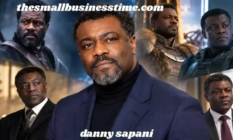 danny sapani