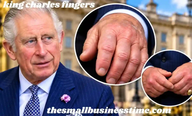 king charles fingers